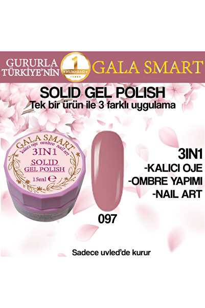 gala smart Kalıcı Oje Yeni Nesil Solid Gel Polish 3 in 1 NO:097