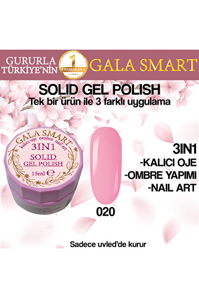 gala smart Kalıcı Oje Yeni Nesil Solid Gel Polish 3 in 1 NO:020