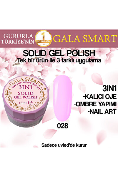 gala smart Kalıcı Oje Yeni Nesil Solid Gel Polish 3 in 1 NO:028