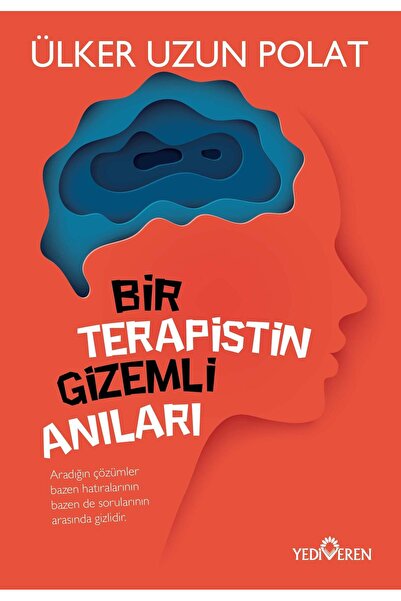 Yediveren Yayınları Bir Terapistin Gizemli Anıları - Ülker Uzun Polat - Yediv...