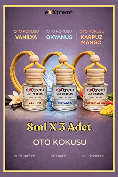 Extrem Oto Parfümü X Vanilya X Okyanus X Karpuz-mango Oto Parfümü 3 adet X8 ml