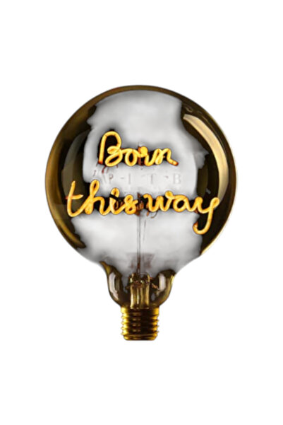 MITB Glass LED Filament Decorative Bulb “Born This Way” – 70 × H110 mm