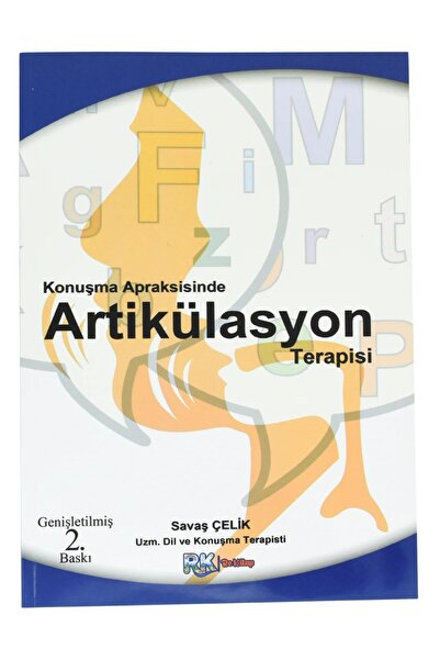 RK REKİTAP RE KİTAP Konuşma Apraksisinde Artikülasyon Terapisi (Savaş Çelik)