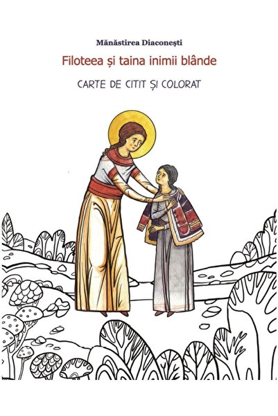 Editura Bonifaciu Filoteea si taina inimii blande. Carte de citit si