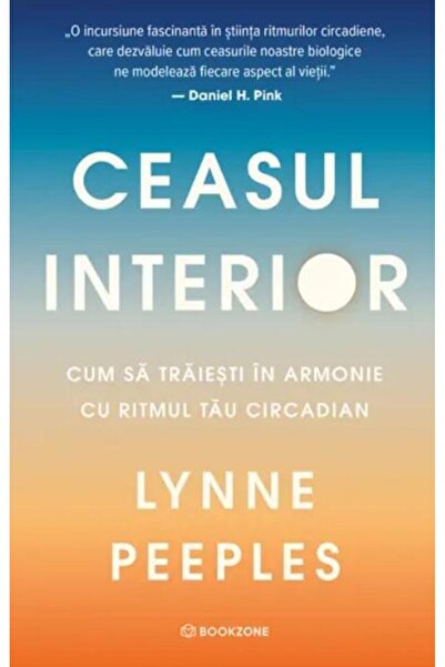 Editura Bookzone Ceasul interior. Cum sa traiesti in armonie cu rit