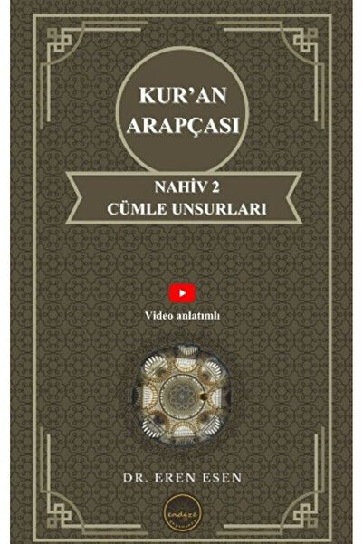 Endeze Yayınları Kur'an na arapskom jeziku Nahiv 2 Elementi rečenice / Eren E...