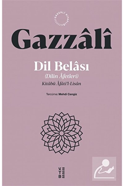 Ketebe Yayınevi Dil Belası - Dilin Afetleri & Kitabü Âfati'l-Lisan