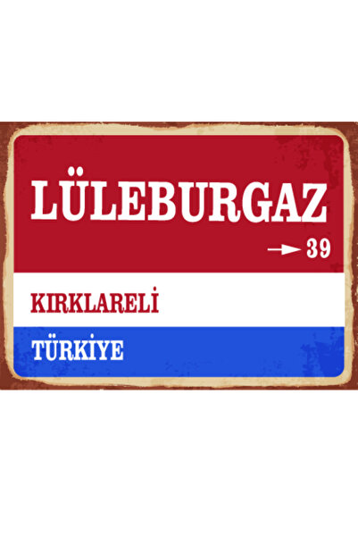 BiveSa Kırklareli ili Lüleburgaz İlçesi Retro Ahşap Sokak Tabelası