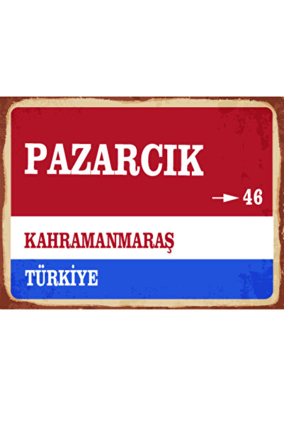 Genel Markalar Kahramanmaraş ili Pazarcık İlçesi Retro Ahşap Sokak Tabelası