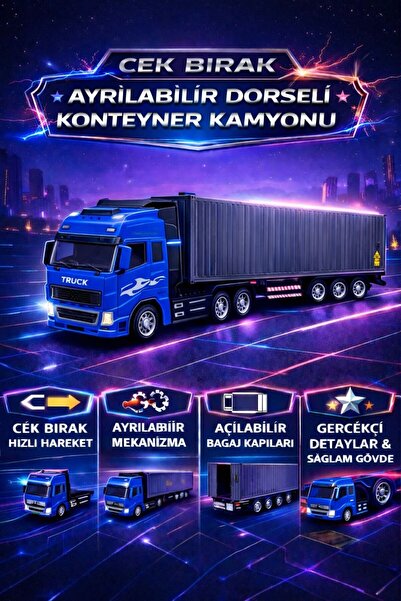 ZİVENTA Çek Bırak Tır 32cm Ayrılabilir Dorseli Konteyner Kamyon Açılabilir Ba...