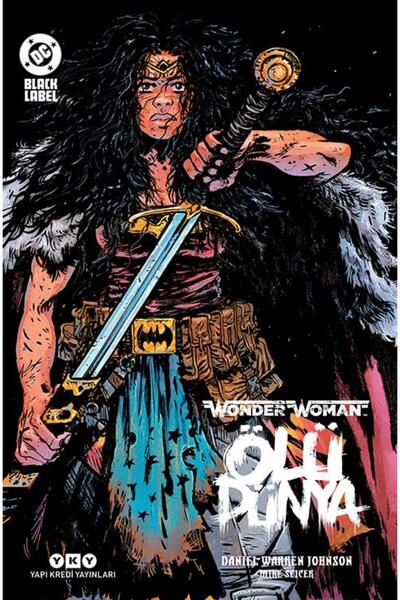 Yapı Kredi Yayınları Wonder Woman - Ölü Dünya