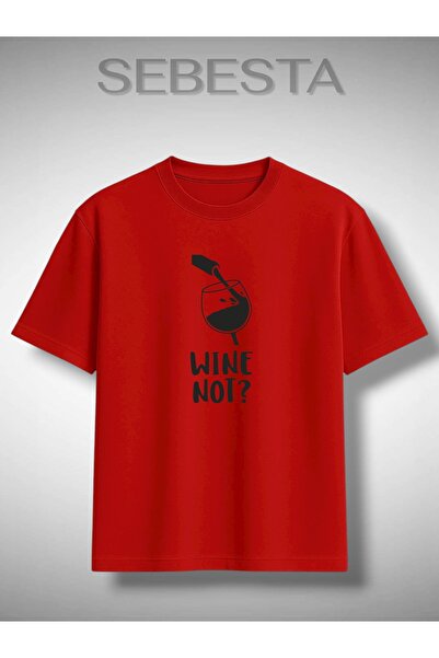 Sebesta Fashion Wine Not? Printed Premium Oversized T-Shirt