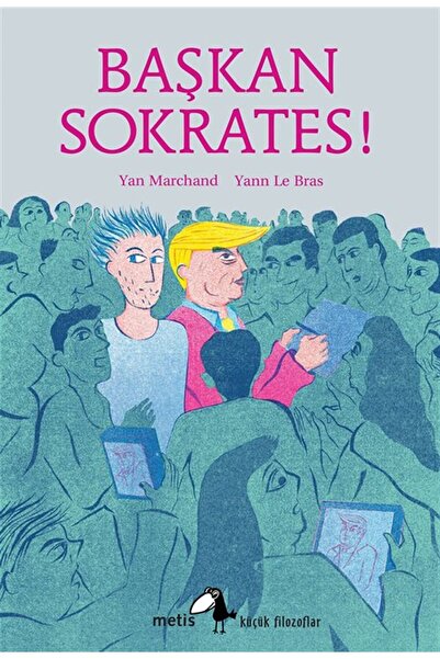 Metis Yayınları The President Socrates!