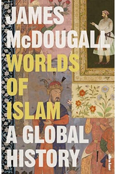 Penguin Books Ltd. Worlds of Islam