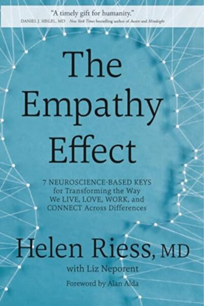 Sounds True The Empathy Effect: 7 Neuroscience-Based Keys for Transforming th...