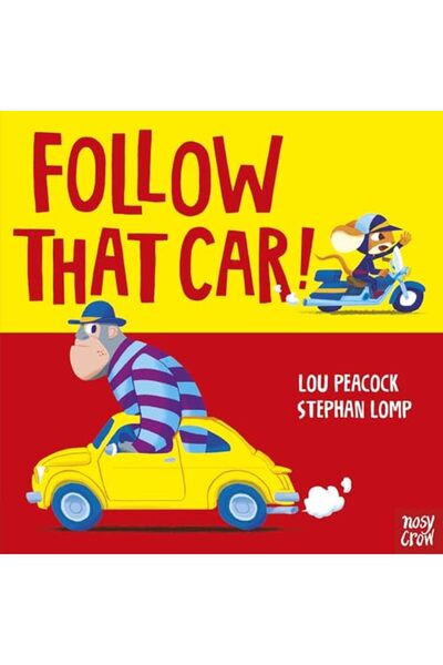 Nosy Crow Follow That Car