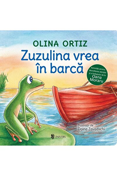 Editura Univers Zuzulina vrea in barca. Activitati pentru dezvolta