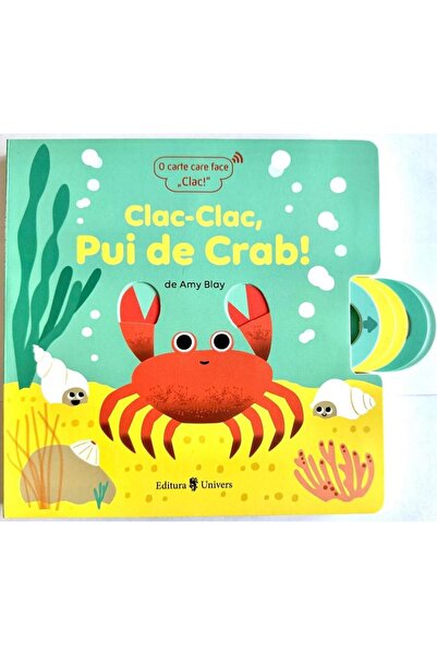 Editura Univers Clac-Clac, Crab Chicks! A book that goes "Clac!",