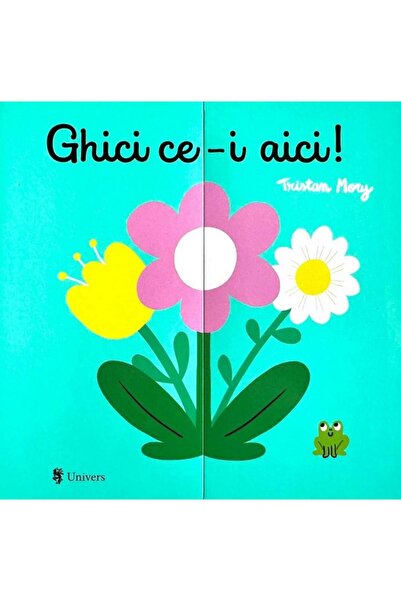 Editura Univers Guess what's here!, Tristan Mory