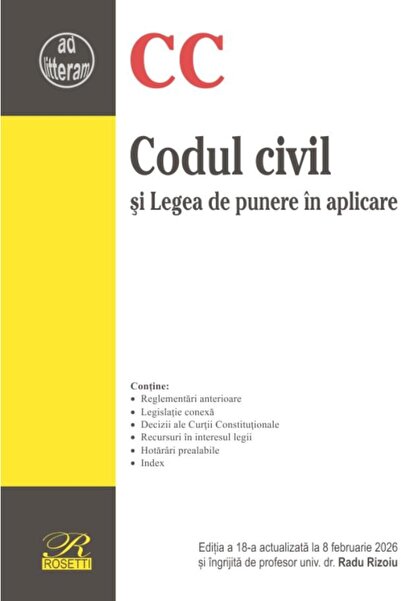 Editura Rosetti Codul civil si Legea de punere in aplicare. Editia
