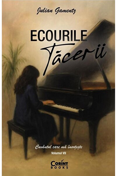 Editura Corint Ecourile tacerii. Cuvantul care ma insoteste, Juli