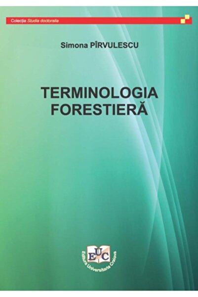 Editura Universitaria Terminologia forestiera, Simona Pirvulescu