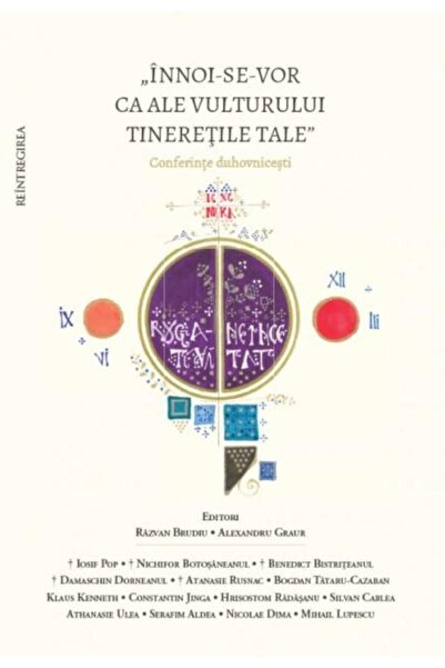 Editura Reintregirea Innoi-se-vor ca ale vulturului tineretile tale. Co