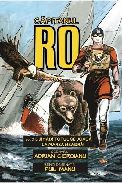 Editura Cartex Capitanul Ro. Volumul 2: Djihad! Totul se joaca la