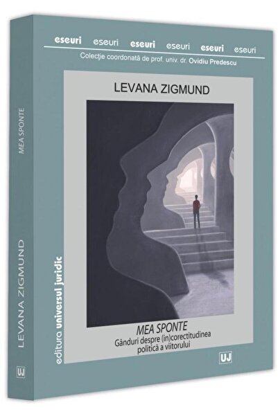 Editura Universul Juridic Mea sponte. Ganduri despre (in)corectitudinea poli
