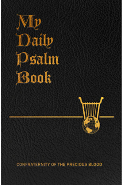 Thorndike Pr My Daily Psalms Book: The Book of Psalms Arranged for Each Day o...