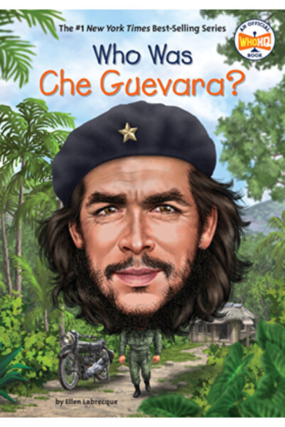 Penguin Workshop Cine a fost Che Guevara?