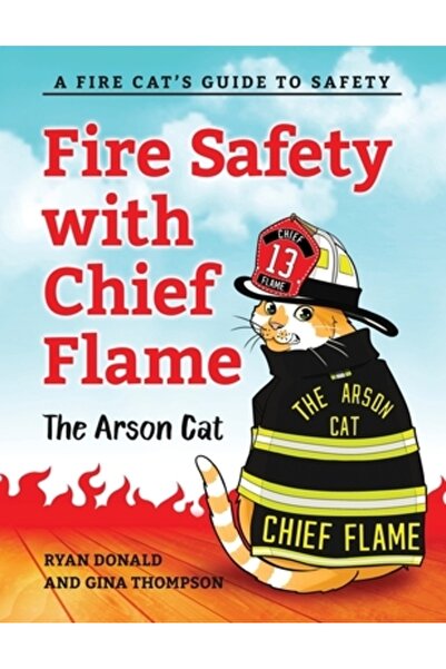 INDEPENDENT CAT Siguranța la incendiu cu șeful Flame, pisica incendiară: Ghid...