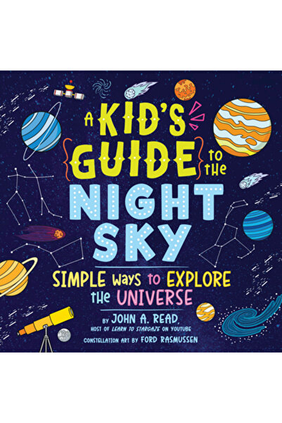 Sourcebooks Explore Ghid pentru copii despre cerul nopții: Modalități simple ...