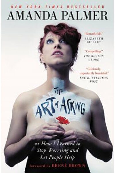 Princeton Univ Pr The Art of Asking: How I Learned to Stop Worrying and Let P...