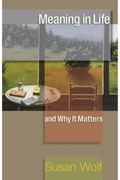 Princeton Univ Pr Sensul vieții și de ce contează: