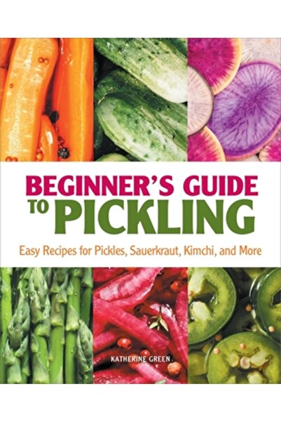 Rockridge Pr Ghid pentru începători despre murături: Rețete ușoare pentru mur...