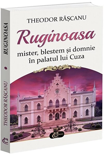 Editura Carthemia Ruginoasa - mister, blestem si domnie in palatul l
