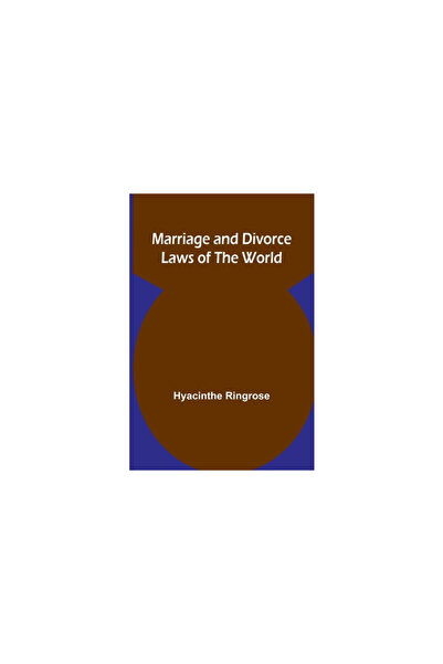 Alpha Ed Legile căsătoriei și divorțului din lume