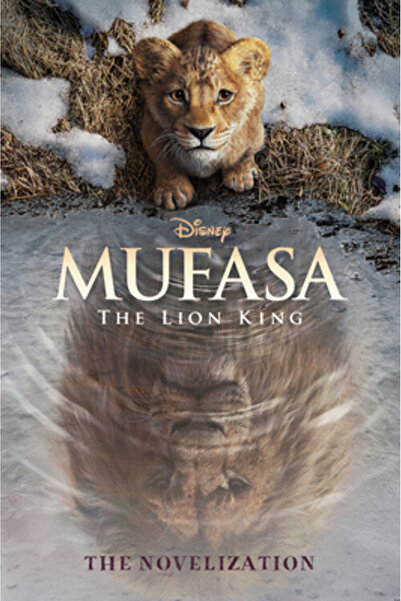 Disney Pr Mufasa: Romanizarea Regelui Leu
