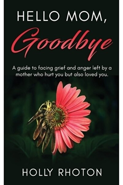 INDEPENDENT CAT Bună, mamă, la revedere: Un ghid pentru a înfrunta durerea și...