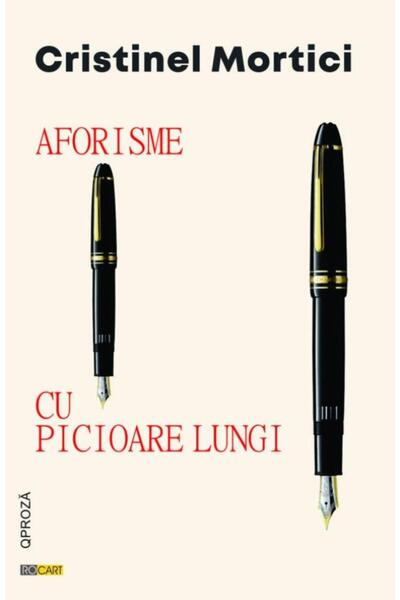 Editura Rocart Aforisme cu picioare lungi, Cristinel Mortici