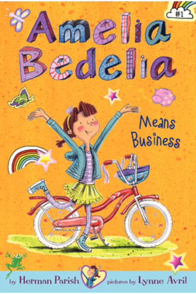 Greenwillow Amelia Bedelia Chapter Book #1: Amelia Bedelia Means Business