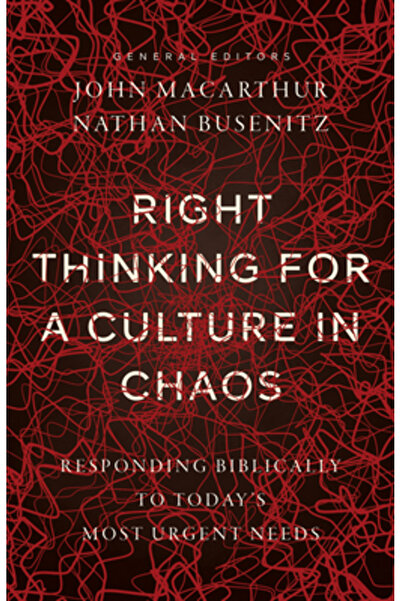 Harvest House Publ Gândirea corectă pentru o cultură în haos: Răspuns biblic ...