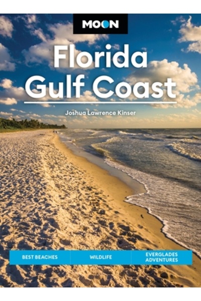 Avalon Travel Publ Coasta Golfului Moon din Florida: Cele mai bune plaje, ani...