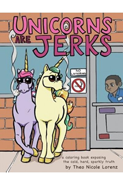 Kessinger Pub Llc Unicornii sunt idioți: O carte de colorat care expune adevă...