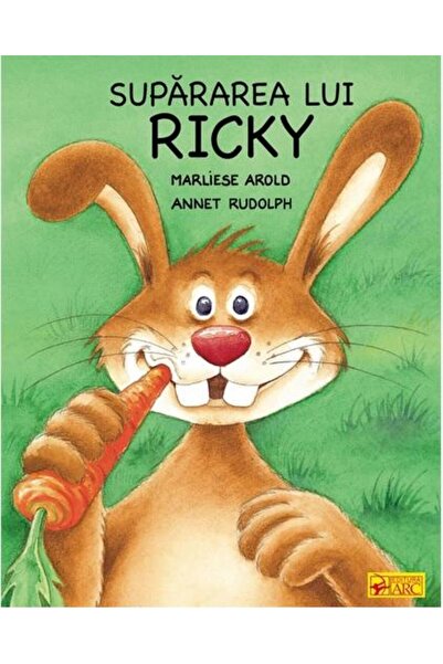 Editura Arc Supararea lui Ricky, Marliese Arold