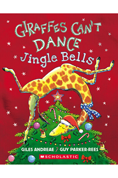 Cartwheel Books Girafele nu pot dansa: Clopoțeii zornăie