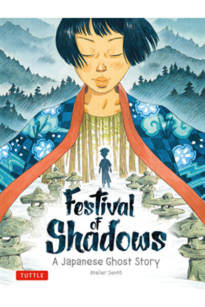 Tuttle Pub Festivalul Umbrelor: O poveste japoneză cu fantome
