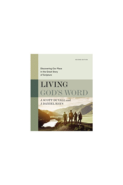Zondervan Living God's Word, Second Edition: Discovering Our Place in the Gre...