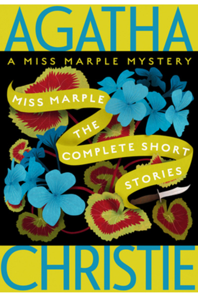 William Morrow Miss Marple: The Complete Short Stories: A Miss Marple Collection